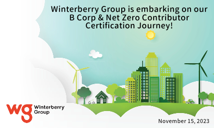WINTERBERRY GROUP BEGINS JOURNEY TOWARD B CORP CERTIFICATION AND ACHIEVES NET ZERO CONTRIBUTOR STATUS